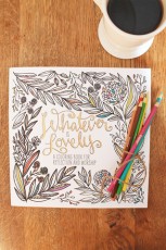 Whatever is Lovely Adult Coloring Set